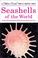 Cover of: Seashells of the World (A Golden Guide from St. Martin's Press)