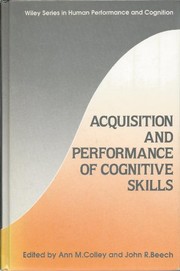 Cover of: Acquisition and performance of cognitive skills