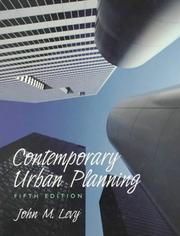 Contemporary urban planning by John M. Levy