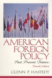 Cover of: American foreign policy: past, present, future