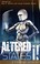 Cover of: Altered States II: a cyberpunk anthology (Altered States cyberpunk anthologies Book 2)
