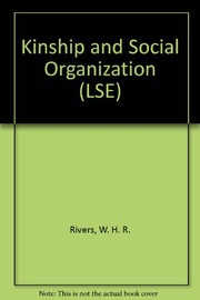 Cover of: Kinship and social organization by W. H. R. Rivers