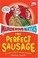 Cover of: The Perfect Sausage and Other Fundamental Formulas (Murderous Maths)