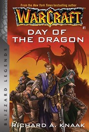 Cover of: Warcraft: Day of the Dragon: Blizzard Legends (Warcraft: Blizzard Legends) by Richard A. Knaak