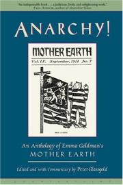 Cover of: Anarchy!: An Anthology of Emma Goldman's Mother Earth