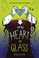 Cover of: The Heart of Glass: The Third Tale from the Five Kingdoms (Tales from the Five Kingdoms Book 3)