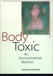 Cover of: Body toxic: an environmental memoir