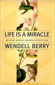 Cover of: Life Is a Miracle by Wendell Berry