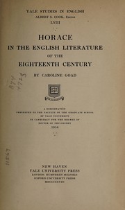 Cover of: Horace in the English literature of the eighteenth century by Caroline Mabel Goad