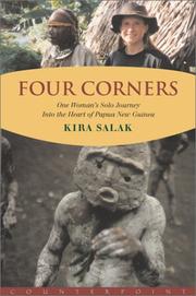 Cover of: Four corners: one woman's solo journey into the heart of Papua New Guinea
