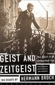 Geist and zeitgeist : the spirit in an unspirited age : six essays