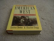 Cover of: The American West: the pictorial epic of a continent