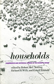 Cover of: Households by edited by Robert McC. Netting, Richard R. Wilk, Eric J. Arnould.