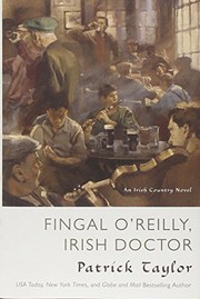 Cover of: Fingal O'Reilly, Irish Doctor: An Irish Country Novel (Irish Country Books) by Patrick Taylor
