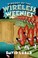 Cover of: Wipeout of the Wireless Weenies: And Other Warped and Creepy Tales (Weenies Stories)