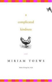 Cover of: A complicated kindness by Miriam Toews