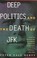 Cover of: Deep politics and the death of JFK