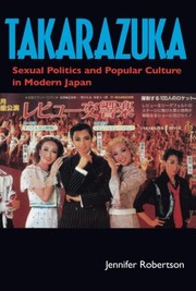 Cover of: Takarazuka by Jennifer Robertson