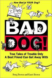 Bad dog! by Douglas E. Brown, Kaori A. Brown