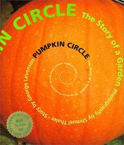 Cover of: Pumpkin circle: the story of a garden