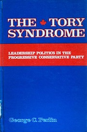 Cover of: The Tory syndrome by George C. Perlin