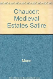 Cover of: Chaucer and medieval estates satire: the literature of social classes and the General Prologue to the Canterbury Tales.