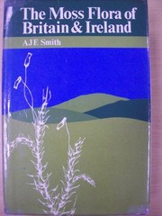 Cover of: The moss flora of Britain and Ireland