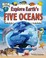 Cover of: Explore Earth's Five Oceans (Explore the Continents)