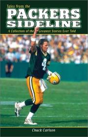 Cover of: Tales from the Packers Sidelines: A Collection of the Greatest Stories Ever Told