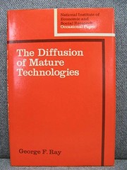 The diffusion of mature technologies by George Ray
