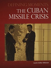 Cover of: The Cuban Missile Crisis (Defining Moments)