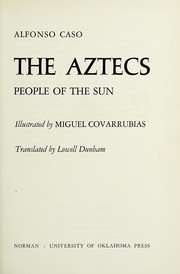 Cover of: The Aztecs: People of the Sun (Civilization of the American Indian Series)