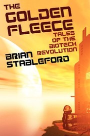 Cover of: The Golden Fleece and Other Tales of the Biotech Revolution