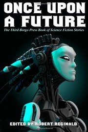 Cover of: Once Upon a Future: The Third Borgo Press Book of Science Fiction Stories