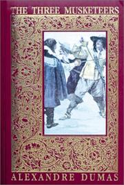 Cover of: The three musketeers by Alexandre Dumas