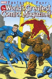 Cover of: Fantastic Four: The World's Greatest Comic Magazine