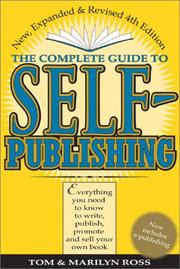 Cover of: The complete guide to self-publishing by Ross, Tom