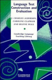 Cover of: Language test construction and evaluation by J. Charles Alderson