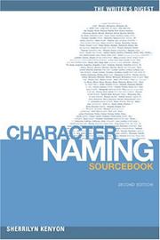 Cover of: The Writer's Digest character naming sourcebook by Sherrilyn Kenyon