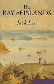 The Bay of Islands by Lee, Jack