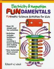 Cover of: Electricity and magnetism fundamentals: funtastic scienceactivities for kids