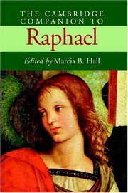 Cover of: CAMBRIDGE COMPANION TO RAPHAEL; ED. BY MARCIA B. HALL.