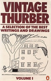 Cover of: Vintage Thurber: a collection, in two volumes, of the best writings and drawings of James Thurber