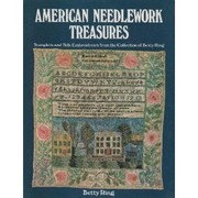 Cover of: American needlework treasures: samplers and silk embroideries from the collection of Betty Ring