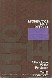 Cover of: Mathematics made difficult by Carl E. Linderholm