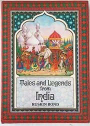 Tales and legends from India by Ruskin Bond