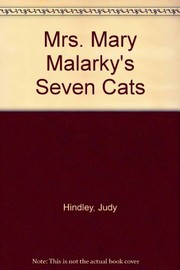 Cover of: Mrs. Mary Malarky's seven cats