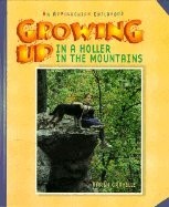 Growing up in a holler in the mountains by Karen Gravelle