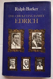 Cover of: The cricketing family Edrich by Ralph Barker