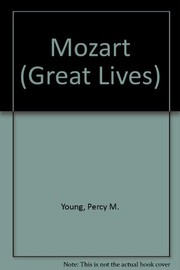 Mozart by Young, Percy M.